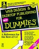 Web Design & Desktop Publishing for Dummies with CDROM (For Dummies (Computers)) by 