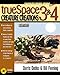 trueSpace 3 and 4 Creature Creations, w. CD-ROM by 