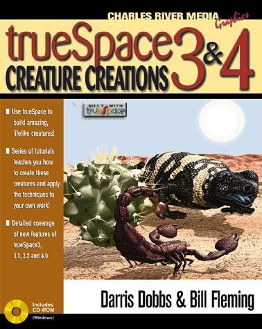 trueSpace 3 and 4 Creature Creations, w. CD-ROM