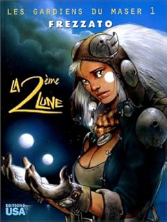 jaquette livre Les Gardiens du Maser, tome 1 : La 2ème lune