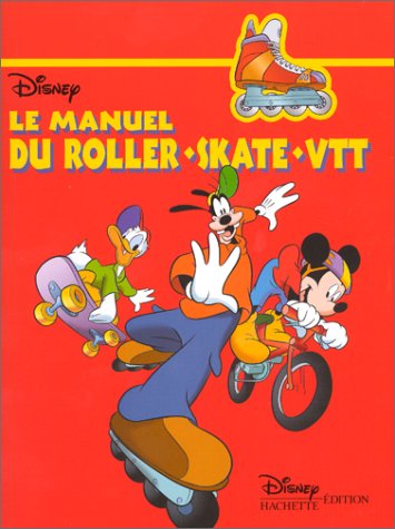 couverture de : MANUEL DU ROLLER, SKATE, VTT (LE)