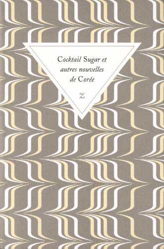 couverture de : Cocktail Sugar et autres nouvelles de Cor&eacute;e