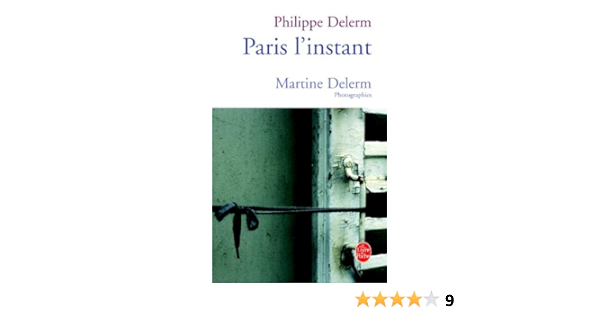 Paris L Instant Ldp Litterature Amazon De Delerm Philippe Fremdsprachige Bucher