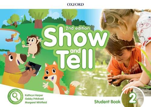Oxford Show and Tell 2 Class Book with Access Card Pack 2nd Edition (Oxford Show and Tell Second Edition)
