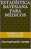 Image de Estadística Bayesiana para Médicos: Una explicación simple