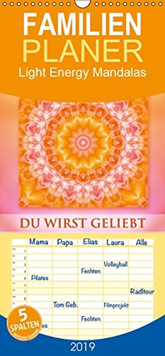 Light Energy Mandalas - Kalender - Vol. 1 - Familienplaner hoch (Wandkalender 2019 , 21 cm x 45 cm, hoch): Lichtvolle Mandalas mit inspirierenden ... 14 Seiten ) (CALVENDO Gesundheit)