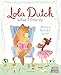 Produktbild Lola Dutch: When I Grow Up