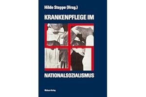 Krankenpflege im Nationalsozialismus