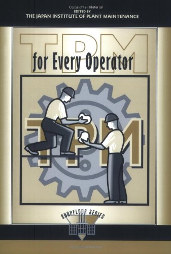 TPM for Every Operator (Shopfloor Series)