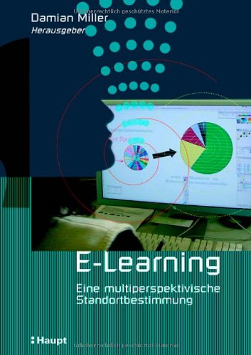 E Learning Eine Multiperspektivische Standortbestimmung Pdf - 