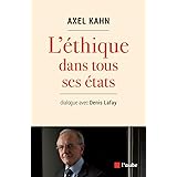 L'éthique dans tous ses états : Dialogue avec Denis Lafay