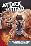 Attack on Titan: Before the Fall 1 by Ryo Suzukaze, Satoshi Shiki