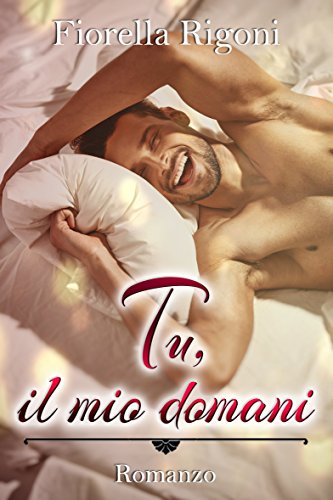 TU, IL MIO DOMANI