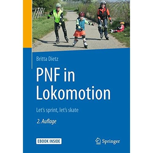 [PDF] PNF in Lokomotion: Let's sprint - let's skate KOSTENLOS DOWNLOAD