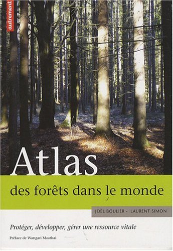 couverture de : Atlas des for&ecirc;ts dans le monde