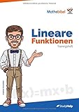 Lineare Funktionen Trainingsheft: Mathebibel und StudyHelp by Andreas Schneider