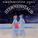 Sternenstaub. CD (Klassische Musik und Sprache erzählen) by 