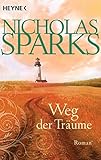 Bücher Neuerscheinungen 2022 - Weg der Träume: Roman von Nicholas Sparks