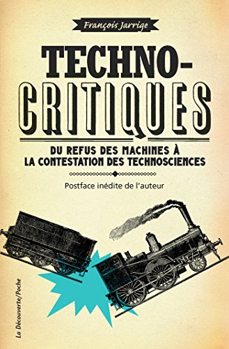 Technocritiques (POCHES SCIENCES t. 443) Technocritiques (POCHES SCIENCES t. 443)