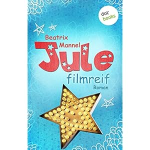 Herunterladen Jule Band 1 Filmreif Buch Online Buch - 