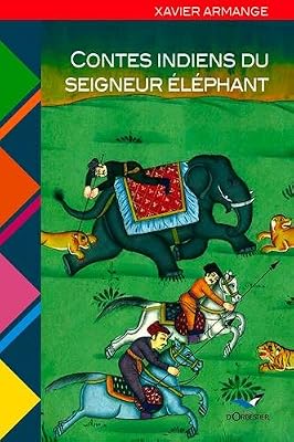 Contes indiens du Seigneur Éléphant