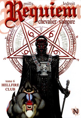 Requiem, Tome 6 : Hellfire Club