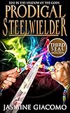 Image de Prodigal Steelwielder (Seals of the Duelists Book 3) (English Edition)