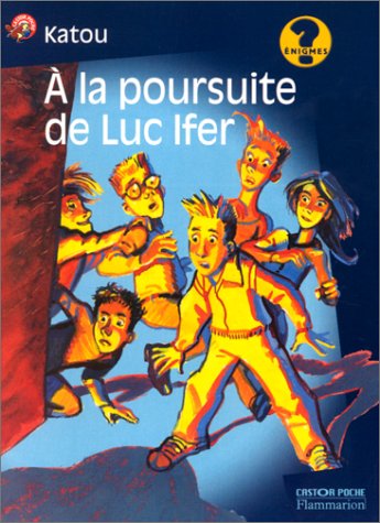 <a href="/node/9754">A la poursuite de Luc Ifer</a>