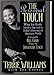 The Personal Touch: What You Really Need to Succeed in Today's Fast-Paced Business World by Terrie Williams (1994-01-23) by 