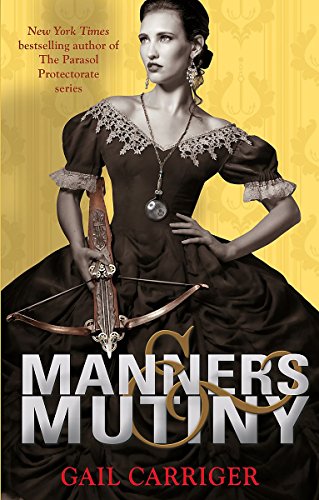 Télécharger Manners and Mutiny: Number 4 in series Francais PDF