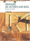 Image de Gravure de lettres sur bois : Creux et relief