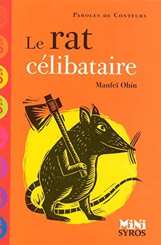 Le  Rat célibataire