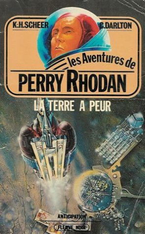 Télécharger La terre à peur : Collection : Les aventures de Perry Rhodan : Anticipation fleuve noir n° 290/2 Livre PDF Gratuit
