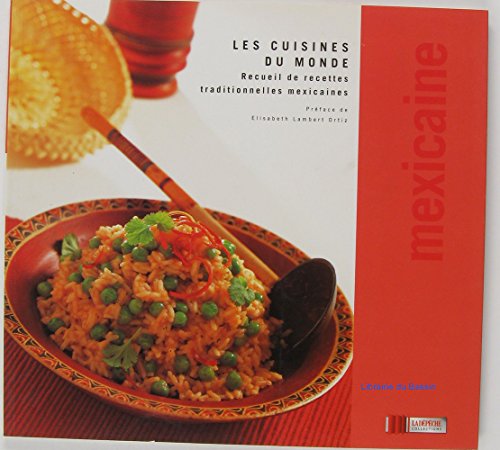 couverture de : lES CLASSIQUE DE LA CUISINE MEXICAINE