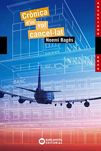 Crònica d'un vol cancel·lat (Llibres infantils i juvenilsAntaviana)