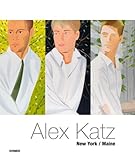 Image de Alex Katz: New York / Maine