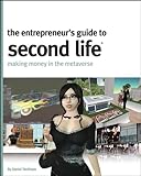 Image de The Entrepreneur's Guide to Second Life: Making Money in the Metaverse