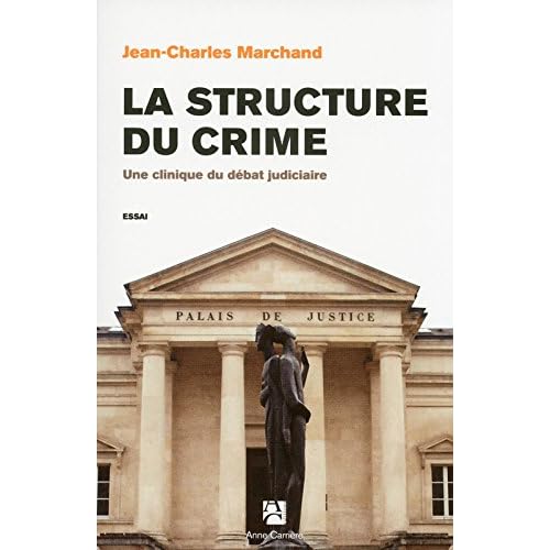 La structure du crime La structure du crime