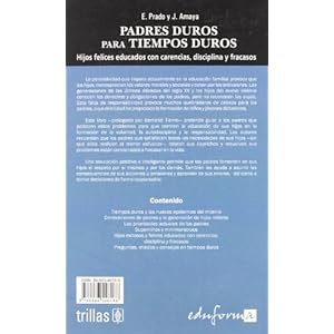 Padres duros para tiempos duros