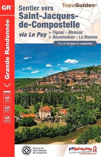 ❃Télécharger❃ Sentier vers Saint-Jacques-de-Compostelle via Le Puy > Figeac-Moissac - > Rocamadour-La Romieu : Plu Gratuit