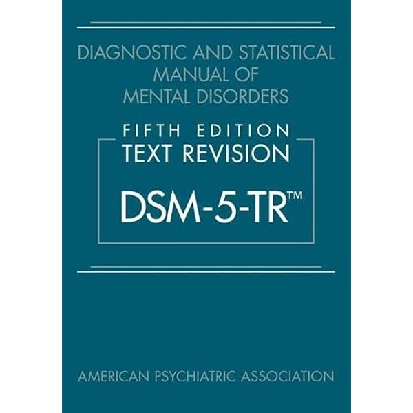 【英語版】DSM-5-TR Buy DIAGNOSTIC AND STATISTICAL MANUAL OF MENTAL DISORDERS TEXT