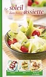 Le soleil dans votre assiette