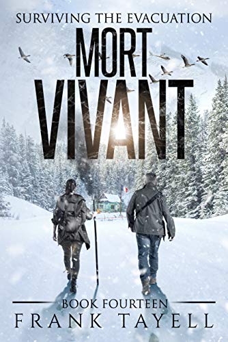 Mort Vivant Surviving the Evacuation, Book 14 - Frank Tayell