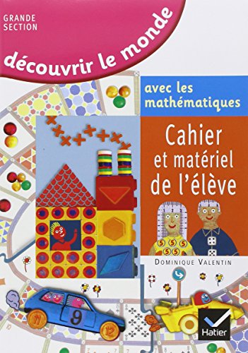 Download Découvrir le monde avec les mathématiques Grande section de maternelle