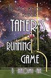 Image de Taner's Running Game (The Two Moons of Rehnor) (English Edition)
