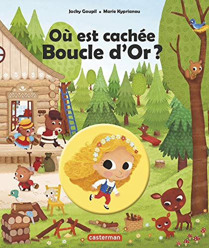 Où est cachée Boucles d'Or ? Où est cachée Boucles d'Or ?