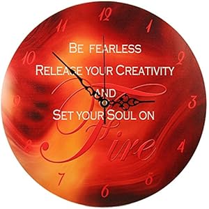 Wanduhr – „Sei Furchtlos, befreien Sie Ihre Kreativität und entflammen Sie Ihre Seele“ (28 cm)