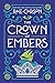 The Crown of Embers (Girl of Fire and Thorns, Band 2) by