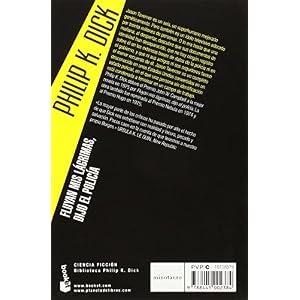 Fluyan mis lágrimas, dijo el policía (Biblioteca Philip K. Dick, Band 1)