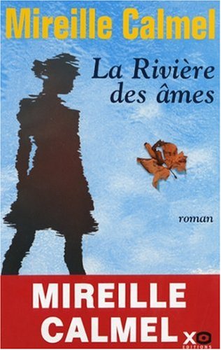 couverture de : La rivi&egrave;re des &acirc;mes